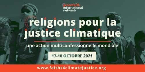 Les 17 et 18 octobre, des croyants du monde entier manifesteront sous la bannière "religions pour la justice climatique!"